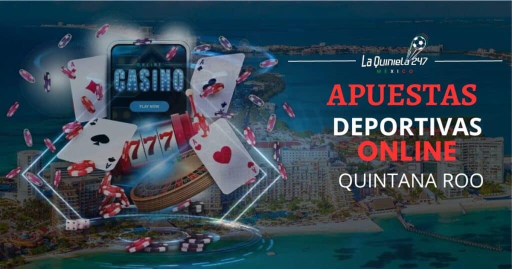 Apuestas Deportivas Online Quintana Roo