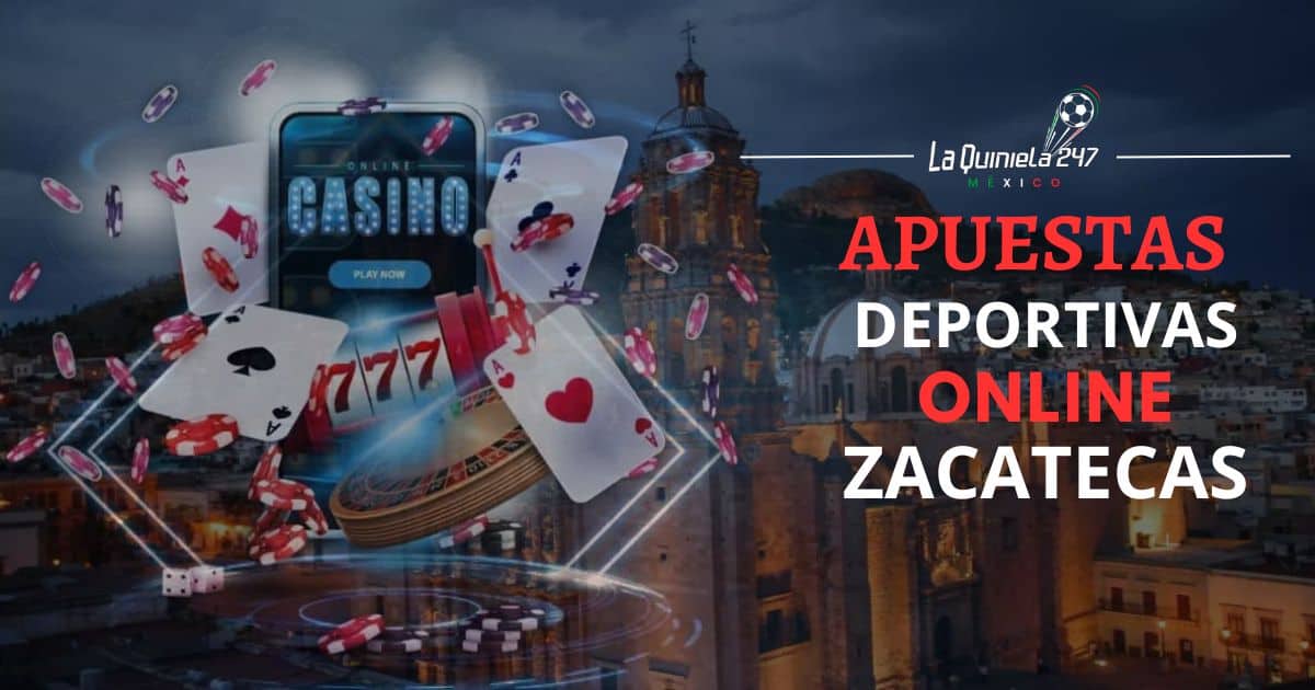 Apuestas Deportivas Online Zacatecas