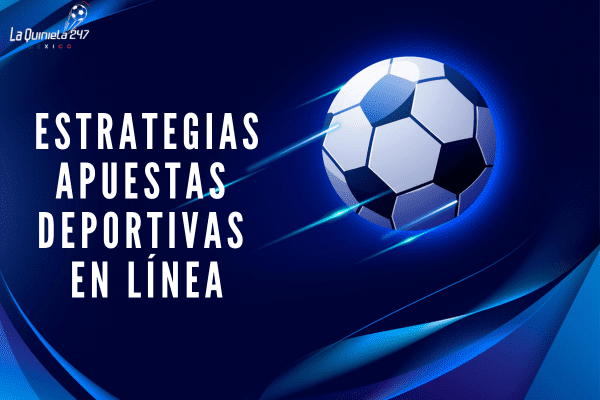 Estrategias Apuestas Deportivas en Línea
