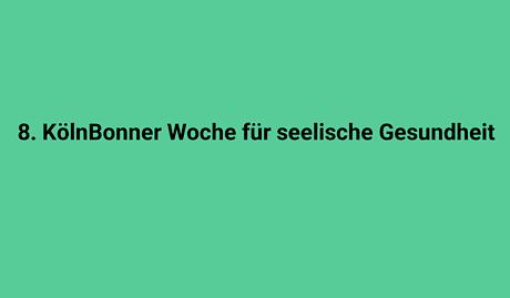 Abbildung von Menschen, die an einer Veranstaltung zur seelischen Gesundheit teilnehmen, im Rahmen der KöLNBONNER Woche in Köln.