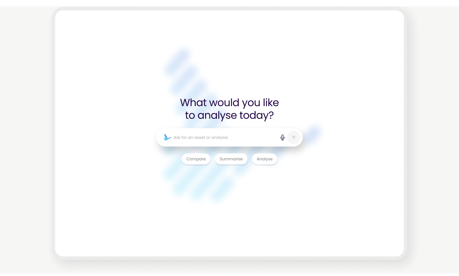What would you like to analyse today? Search bar with options for compare, summarise, and analyse.