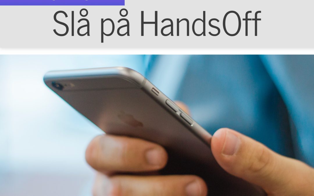 Videotips: Så slår du på Handoff i iOS