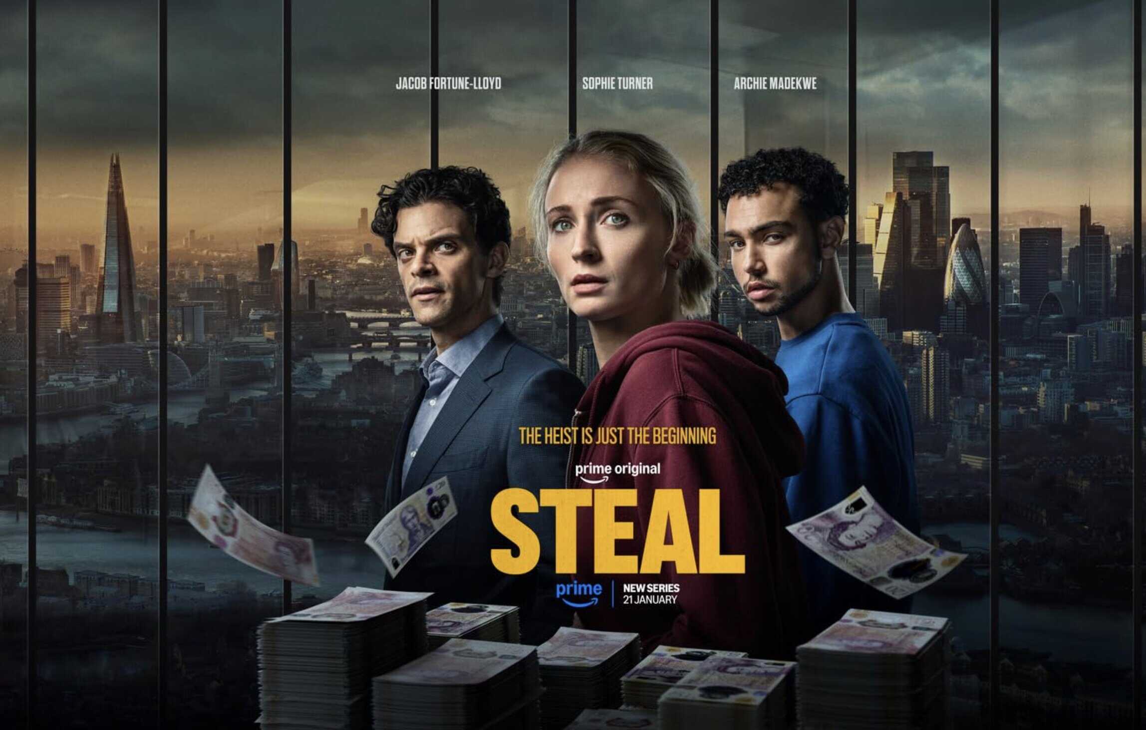 1. Alternativ text: Filmbild från "Steal" med tre huvudkaraktärer framför en London-skyline,adu ut med pengar och spänning.