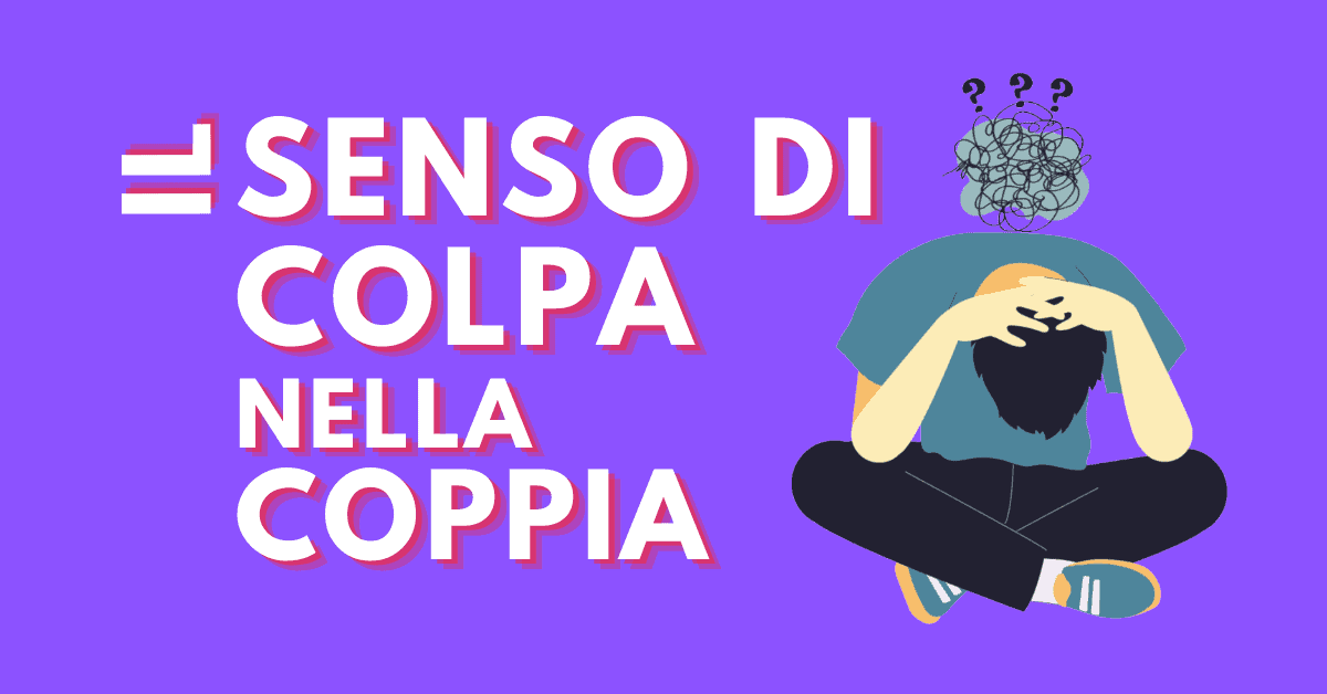 il senso di colpa nella coppia