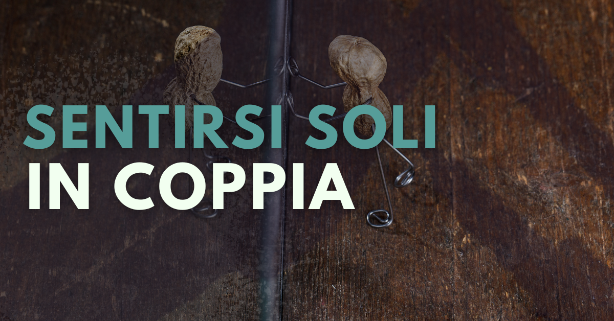 Sentirsi soli in coppia cosa fare solitudine in coppia