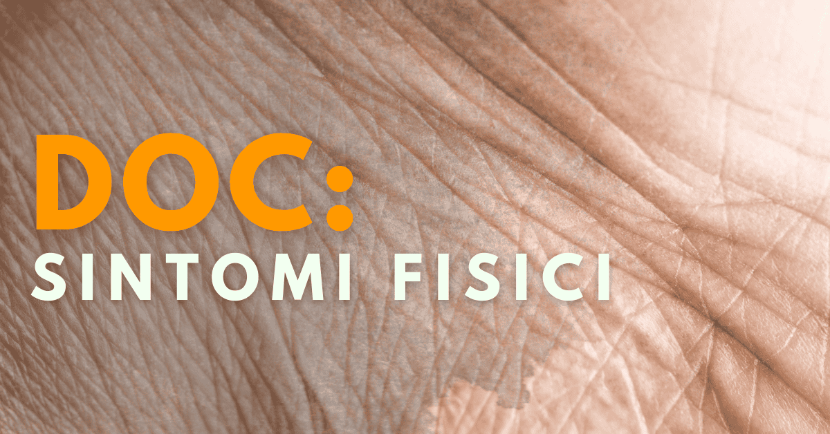 sintomi fisici del disturbo ossessivo compulsivo