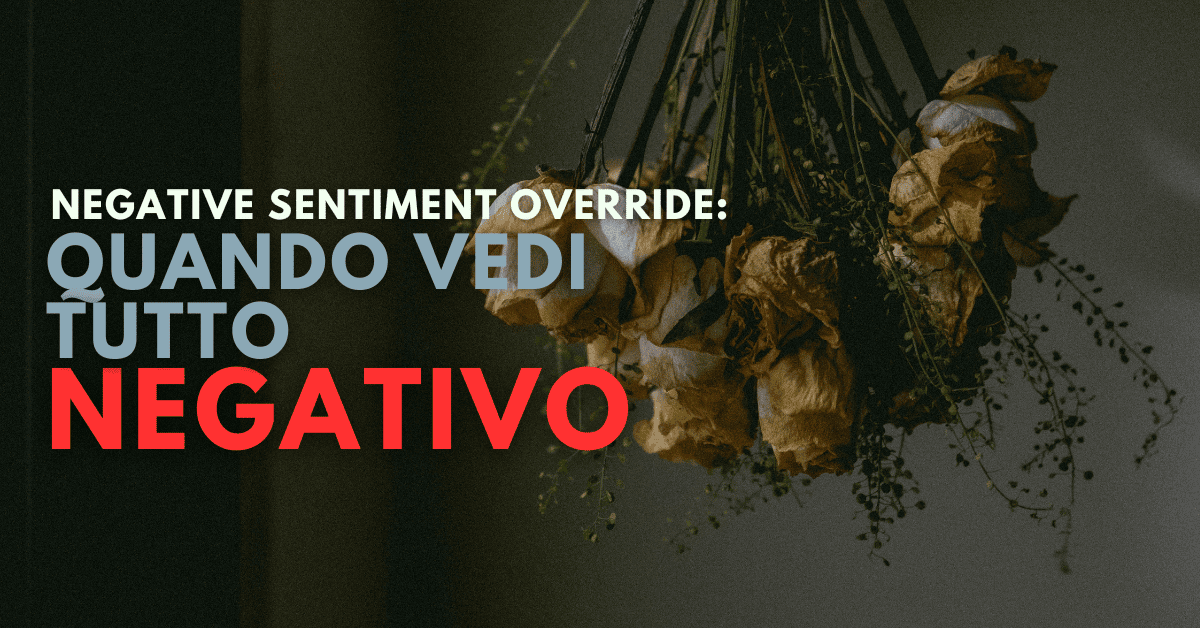 Rose appassite - quando vedi tutto negativo del partner