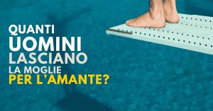 quanti uomini lasciano la moglie per l'amante?
