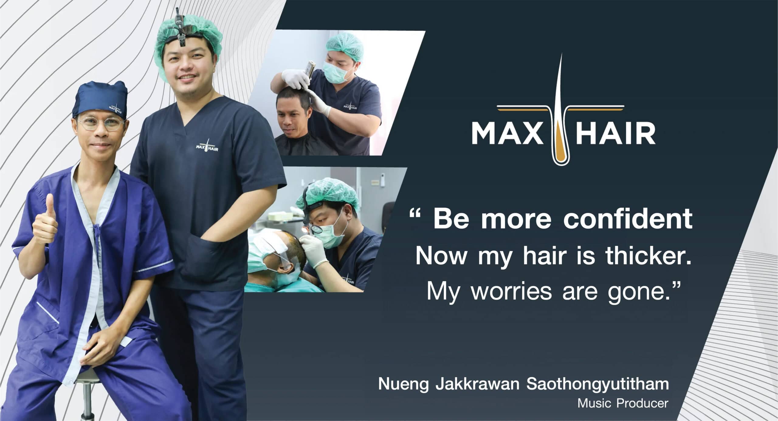 Testimonial for Max Hair Thailand from Nueng Jakkrawan Saothongyutitham