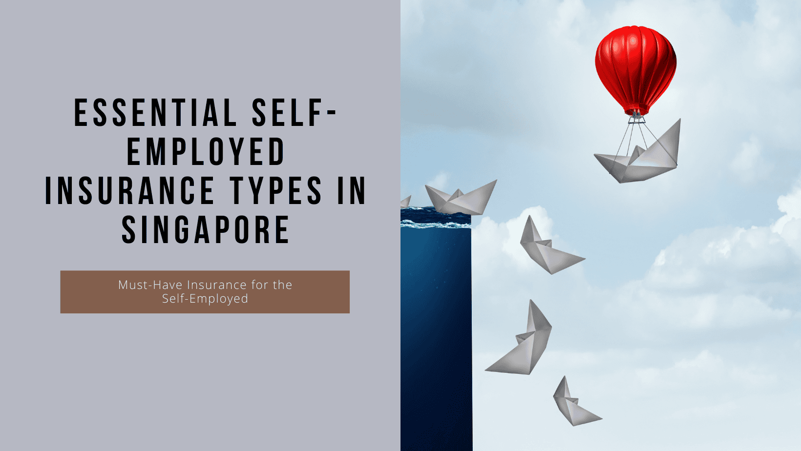 Must-Have Types of Self-Employed Insurance