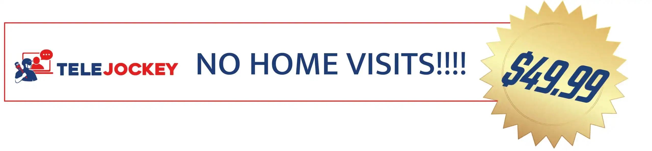 NO HOME VISITS MY-JOCKEY