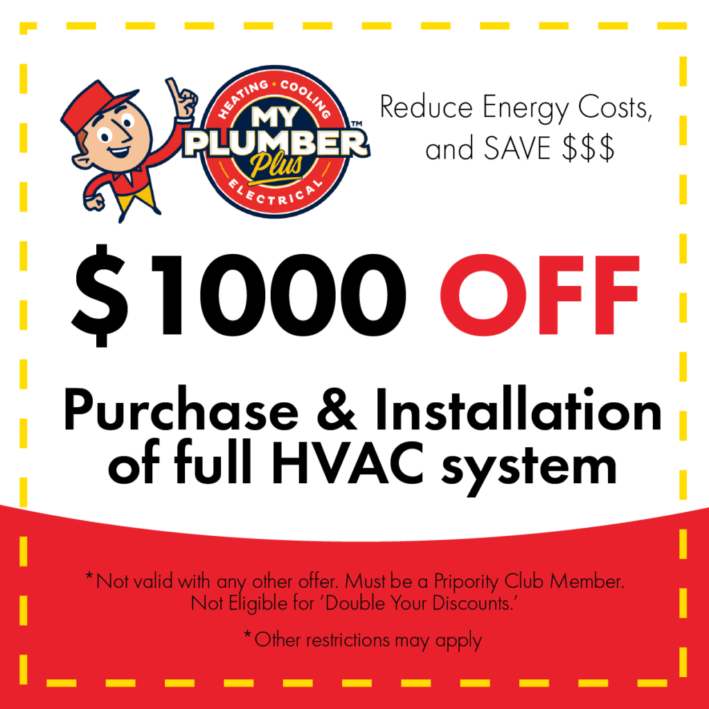 Coupon image offering $1000 off purchase and installation of a full HVAC system from My Plumber Plus, with membership and conditions required. Flexible financing options available to make upgrading your system even easier.