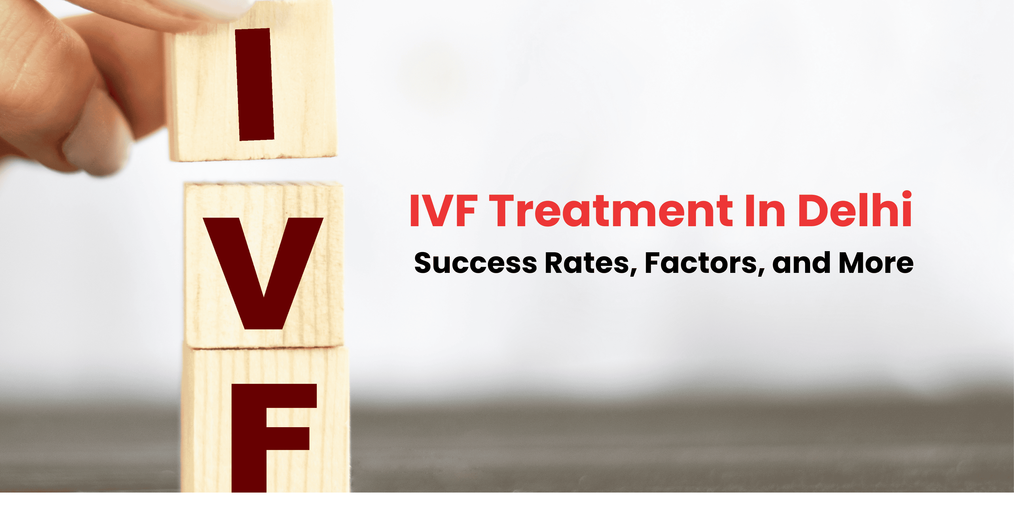 IVF treatment blocks spelling IVF with wooden blocks in Delhi.
