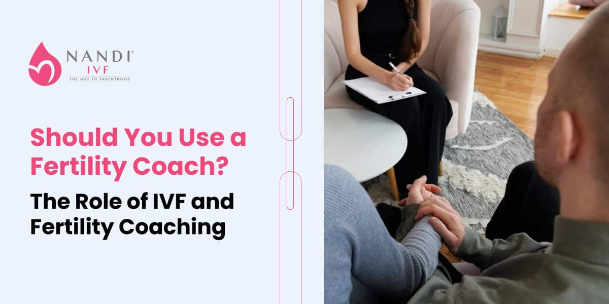 Should You Use a Fertility Coach