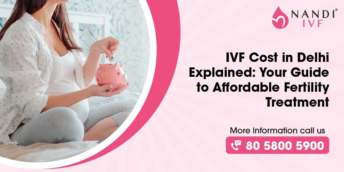 Woman holding piggy bank with IVF cost information in Delhi.