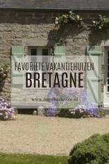 Mooiste vakantiehuizen in Bretagne Frankrijk