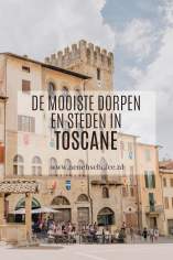 De mooiste dorpen en steden in Toscane