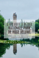 het nationale park hoge veluwe tips