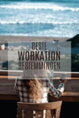 Beste workation bestemmingen