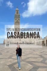 Tips en bezienswaardigheden Casablanca in Marokko