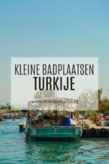 Kleinschalige badplaatsen in Turkije