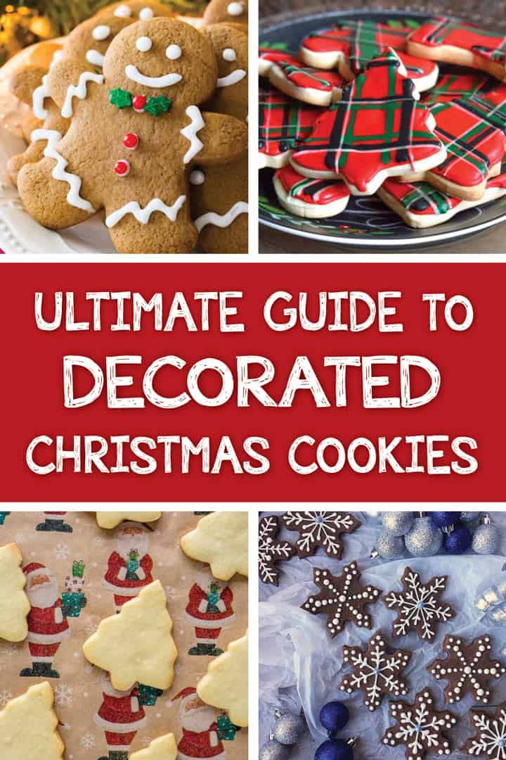Collage of images for Ultimate Guide to Decorated Christmas Cookies roundup Pinterest image