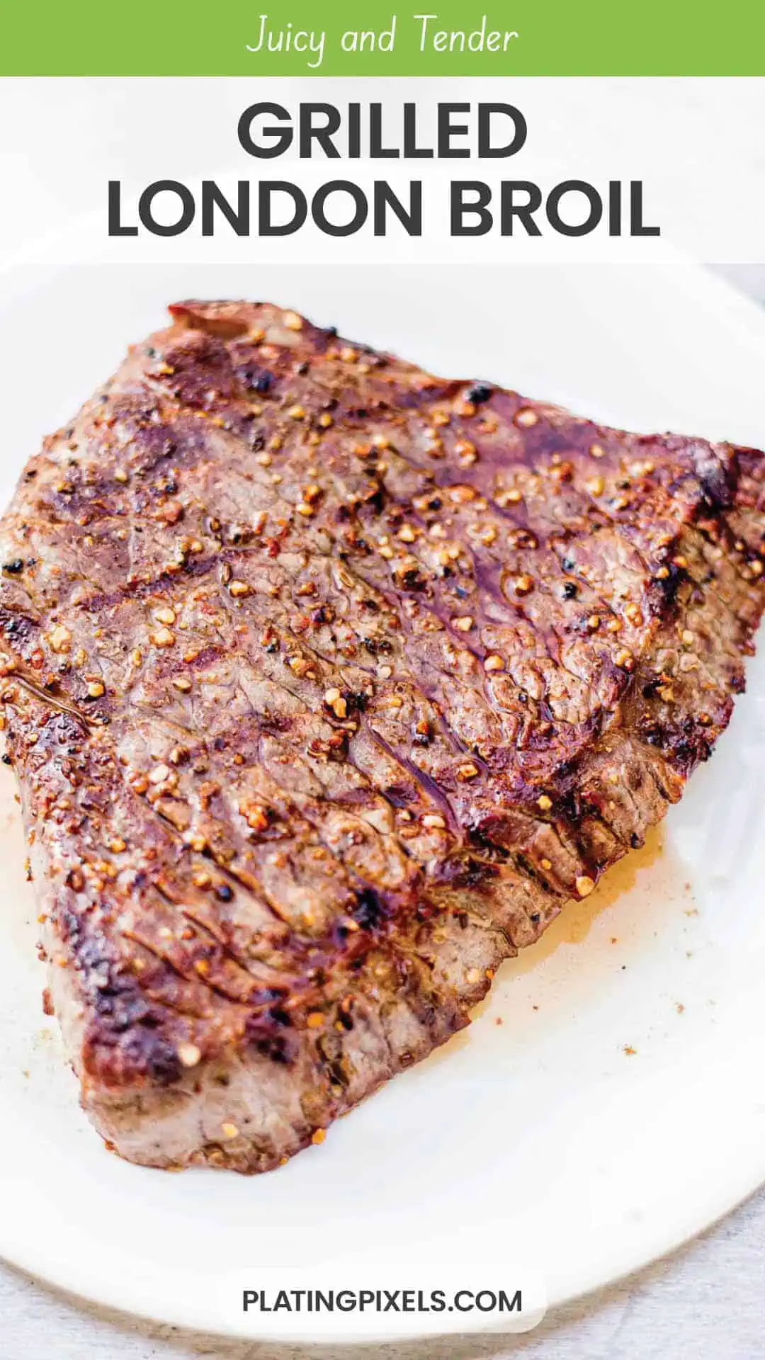 Grilled London Broil Steak