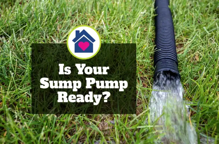 A black sump pump hose expelling water onto grass, with a graphic of a house and heart, and text reading "Is Your Sump Pump Ready?.