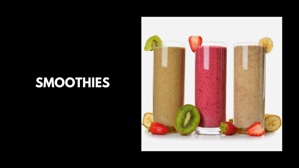 Smoothies