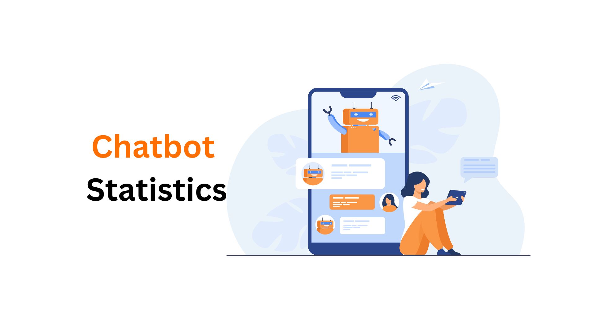Chatbot Statistics By Market, Adoption, Facts And Trends (2025)
