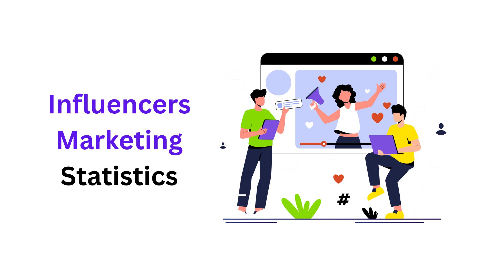 Influencers Marketing Statistics By Market Size, Platform And Facts (2025)