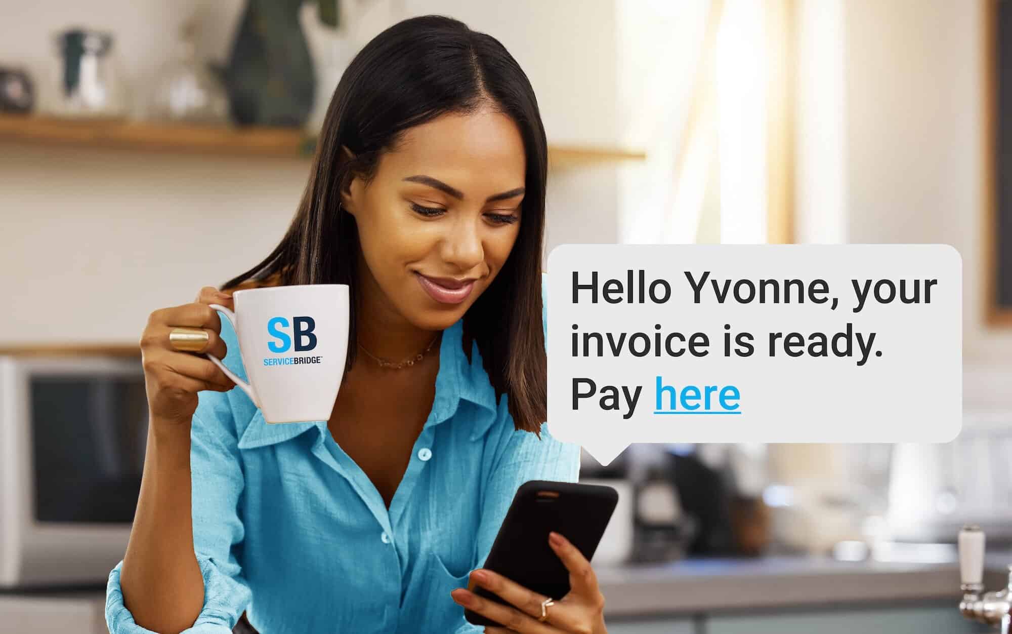 Woman drinking coffee from a ServiceBridge coffee mug while getting a ServiceBridge Text to Pay message to pay an invoice