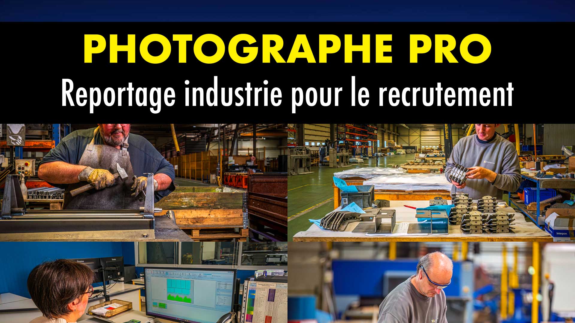 Reportage photo pour la société ROBIN Tôlerie aux Epesses en Vendée