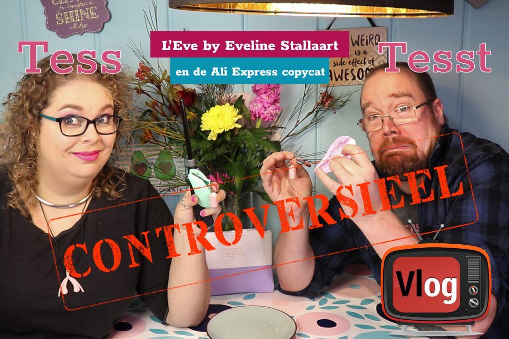 Vlog: l'eve by eveline stallaart en de aliexpress copycat