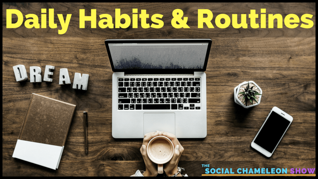 A laptop open on a wooden desk with "daily habits & routines" text overlay, surrounded by a notebook, a pen, a coffee cup, a smartphone, and a small plant, with the word "dream" in bold letters.