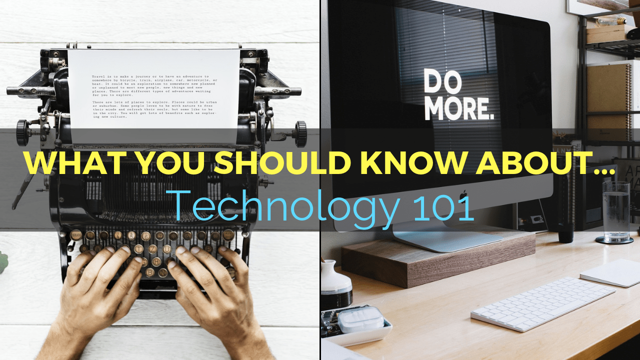 Technology 101
