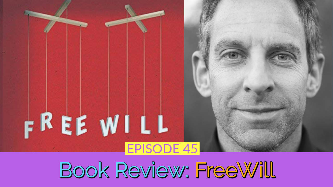 Graphic featuring two sections: left side displays marionette strings above the words "free will" in bold, right side shows a man smiling. Text at the bottom reads "Book Review: Freew