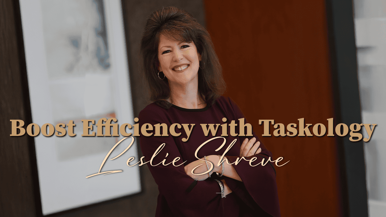 Leslie Shreve smiling confidently with arms crossed in front of a blurred office background. The text reads, "Boost Efficiency with Taskology - Leslie Shreve.