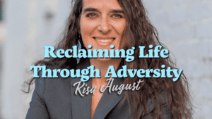 Risa August with long dark hair smiles at the camera. The text over the image reads "Reclaiming Life Through Adversity and Personal Responsibility for Health, Risa August." The background is blurred.