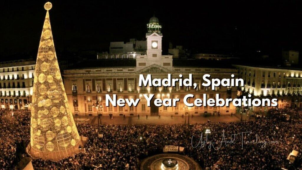 Madrid Spain New Year Celebrations