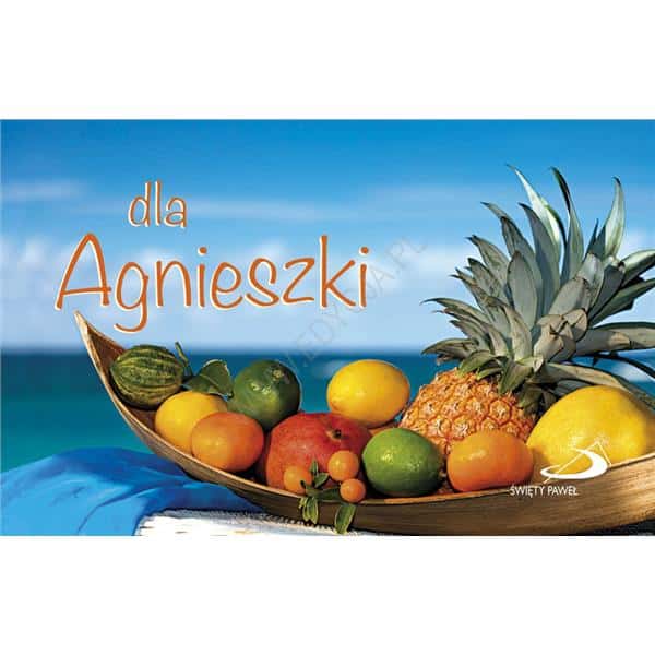 Imiona. Dla Agnieszki