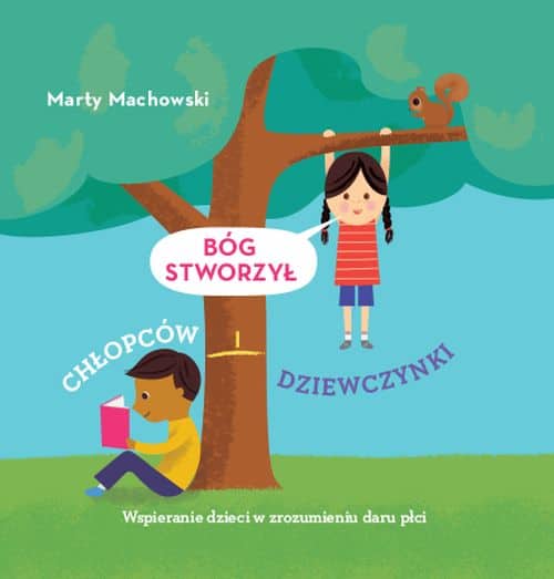 Bóg stworzył chłopców i dziewczynki