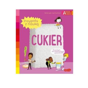 Cukier. Przygody z nauką