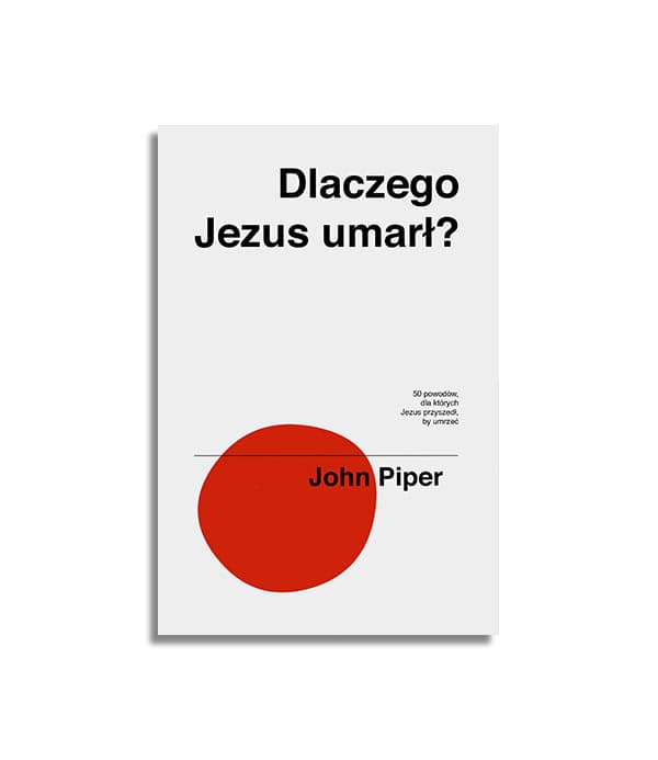 Dlaczego Jezus umarł ?