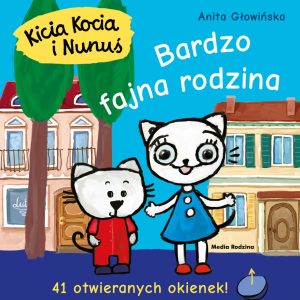 Kicia Kocia i Nunuś – Bardzo fajna rodzina