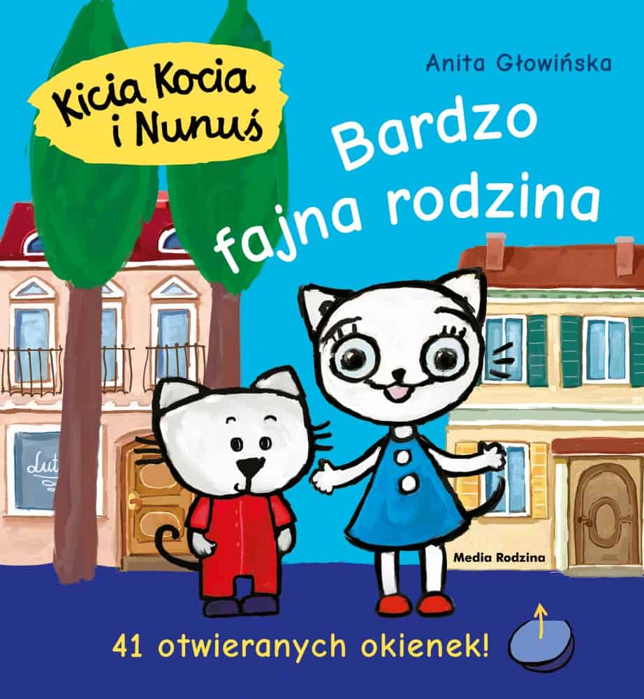 Kicia Kocia i Nunuś – Bardzo fajna rodzina