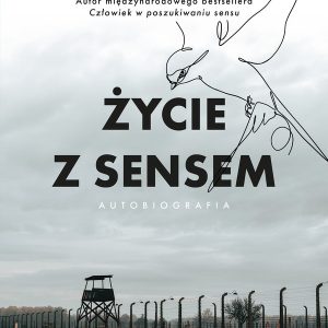 Życie z sensem. Autobiografia