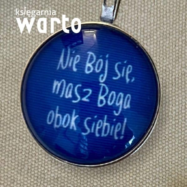 brelok Nie bój się niebieski