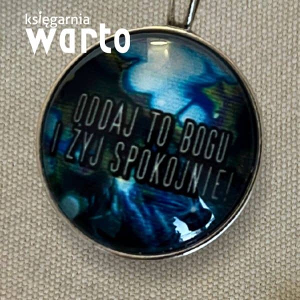 brelok Oddaj to Bogu woda