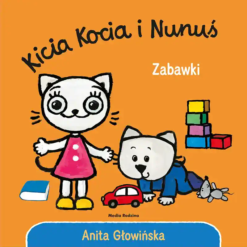 Kicia kocia i Niuniuś – zabawki